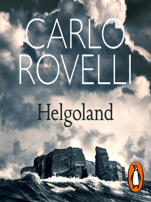 Title details for Helgoland by Carlo Rovelli - Wait list